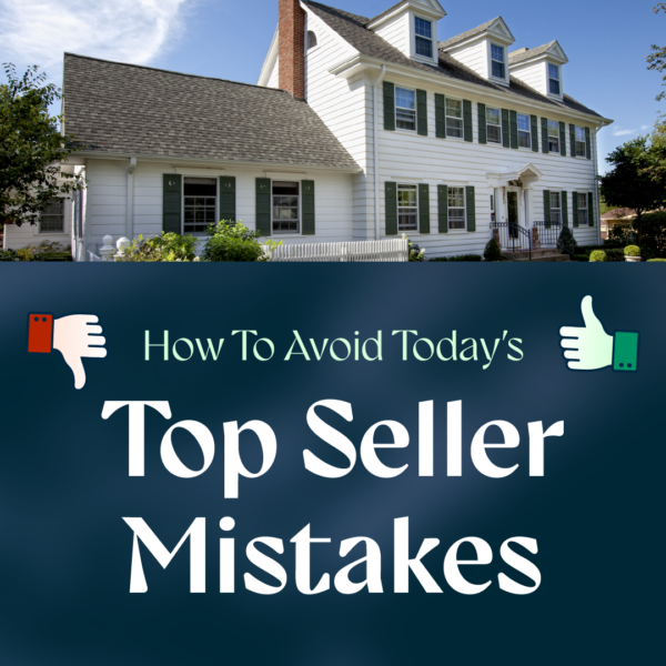 Top Seller Mistakes and the Best Way To Avoid Them